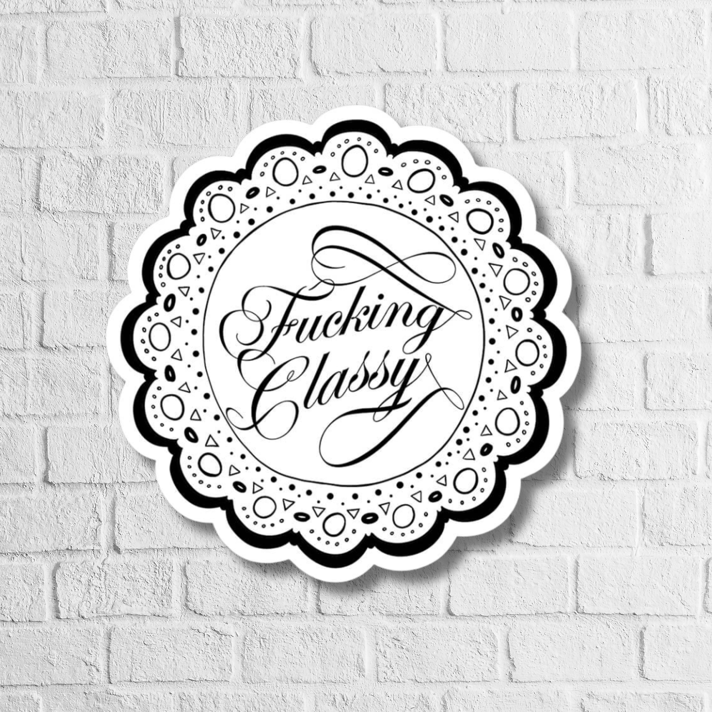 Fucking Classy Vinyl Sticker