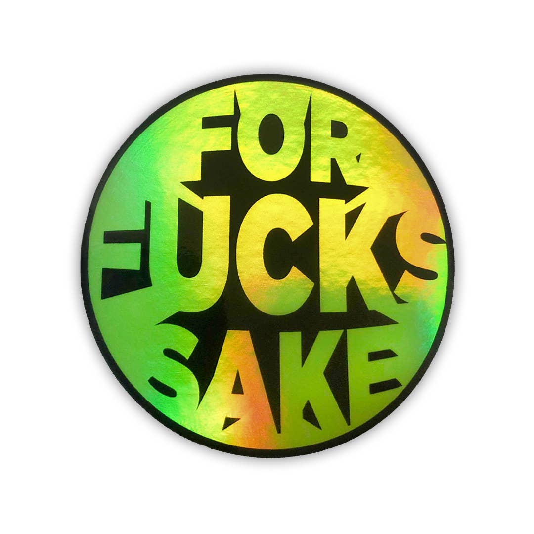For Fucks Sake Vinyl Sticker