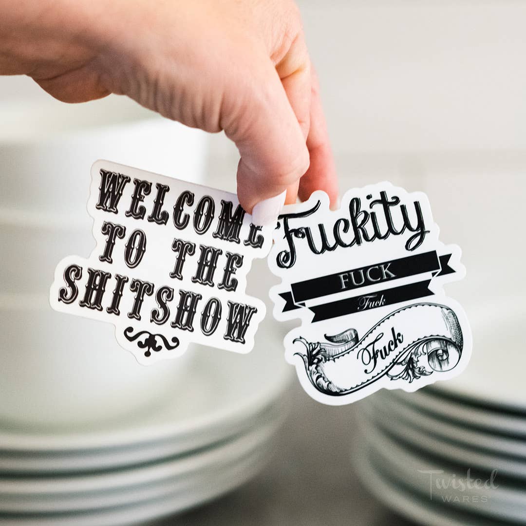 Welcome To The Shitshow Vinyl Sticker 10 Pack Christmas Gifts