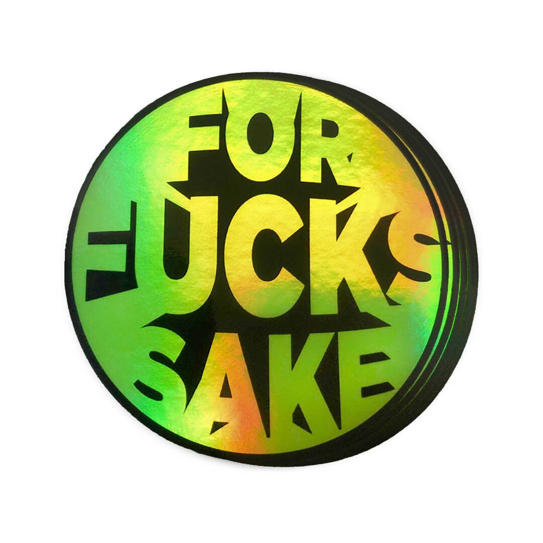 For Fucks Sake Vinyl Sticker