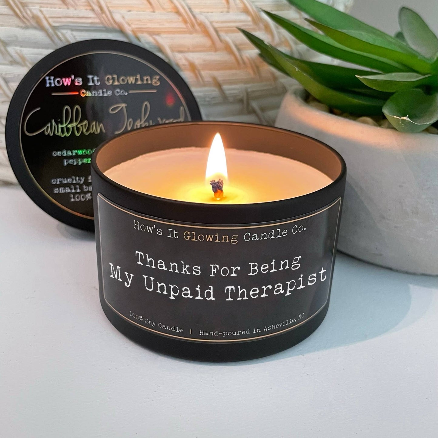 Thanks For Being My Unpaid Therapist | BFF 100% Soy Candle