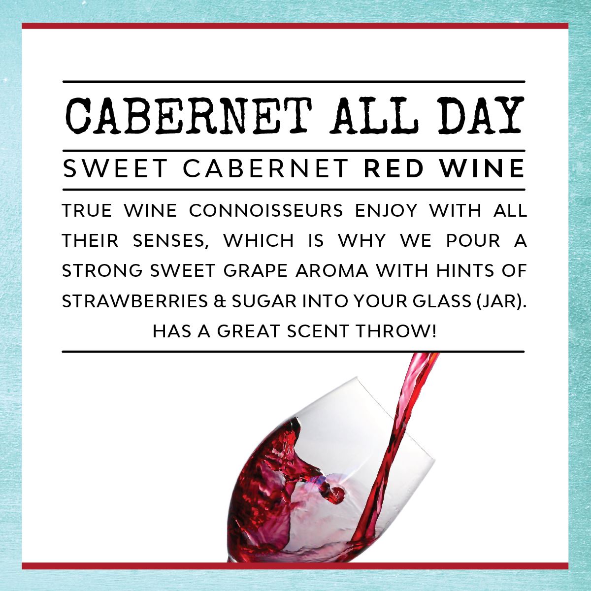 Happy Birthday - Infused with "Alcohol, Low Standards, and Poor Decisions" Scent: Cabernet All Day