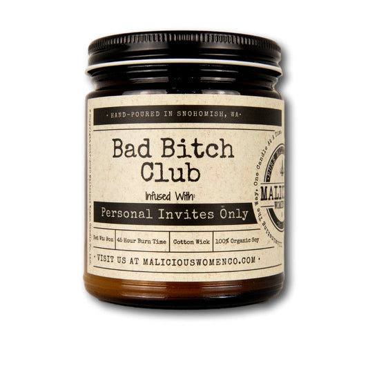 Bad Bitch Club - Infused with "Personal Invites Only" Scent: Moxie