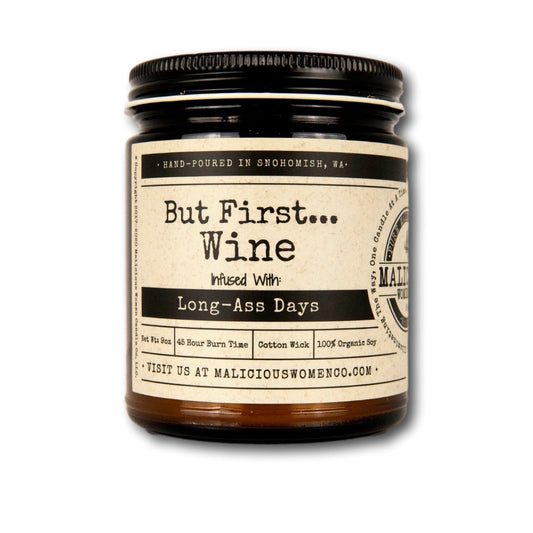 But First...Wine - Infused with "Long-Ass Days" Scent: Cabernet All Day