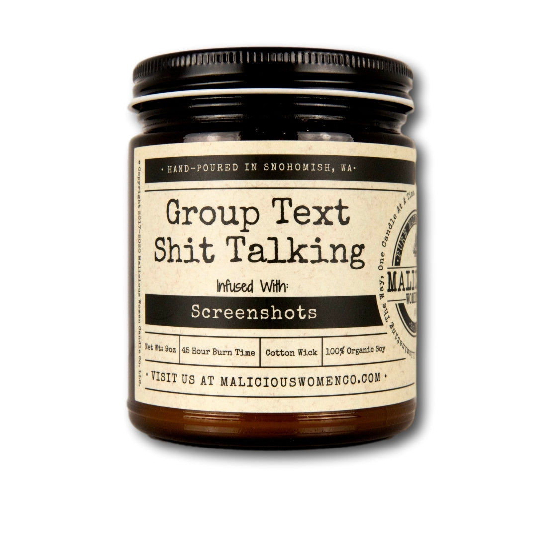 Group Text Shit Talking - Infused with "Screenshots" Scent: Grapefruit & Mint