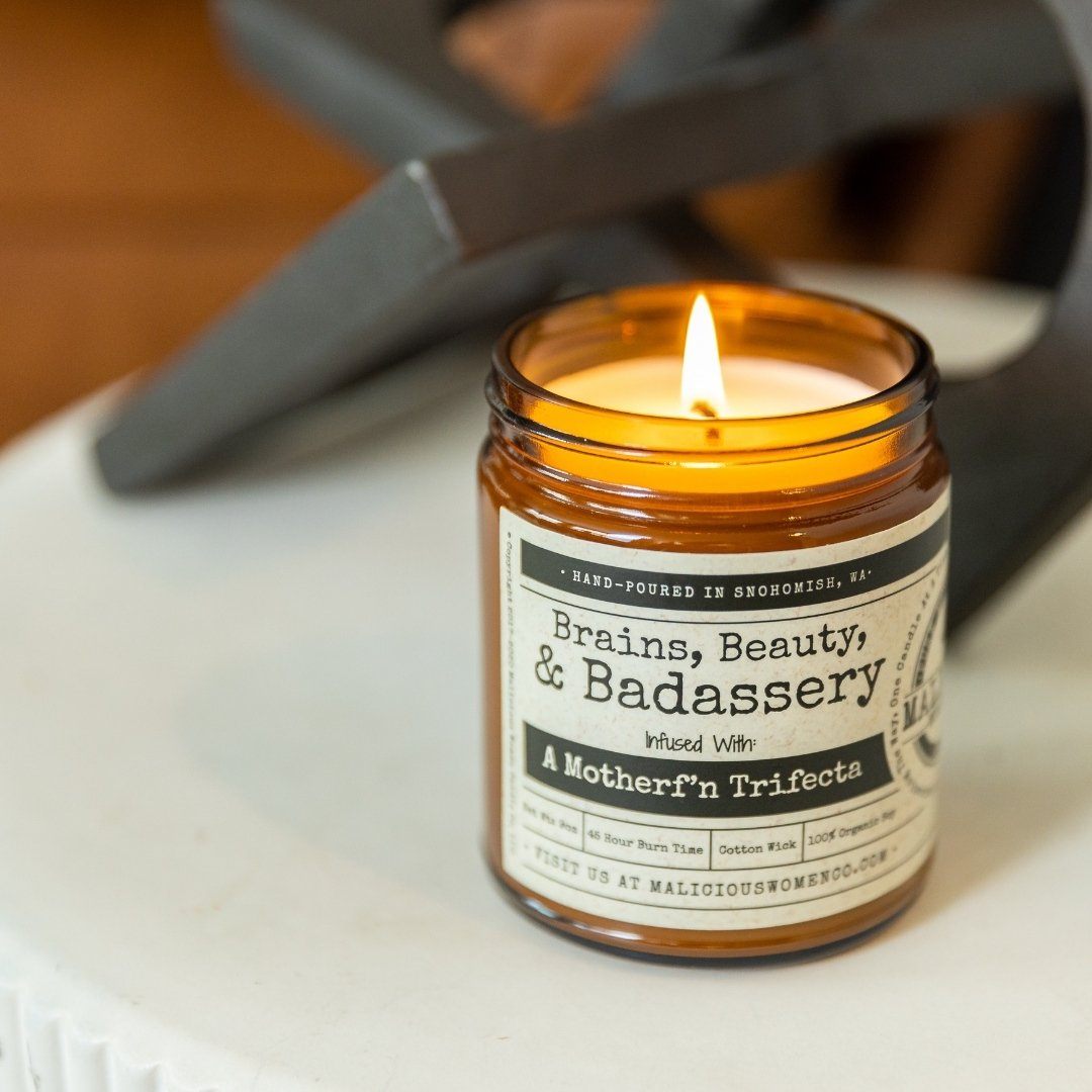 Brains, Beauty, & Badassery - Infused With: "A Motherf'n Trifecta" Scent: Cabernet All Day